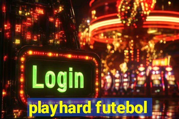 playhard futebol